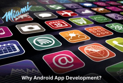 Miami Android App Development